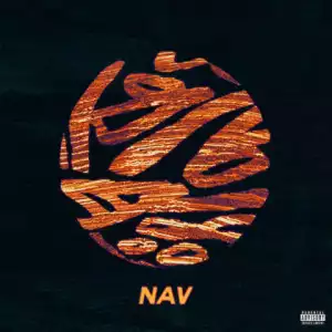 Nav - Some Way (feat. The Weeknd)